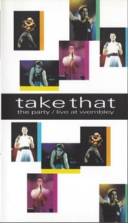 Take That The Party  Live at Wembley' Poster