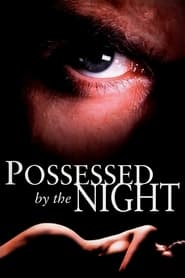 Possessed by the Night' Poster