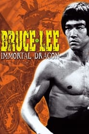 Bruce Lee The Immortal Dragon' Poster