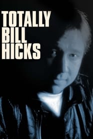 Totally Bill Hicks' Poster