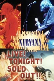 Streaming sources forNirvana Live Tonight Sold Out
