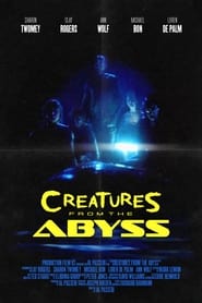 Creatures from the Abyss' Poster
