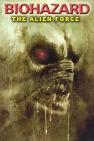Biohazard The Alien Force' Poster