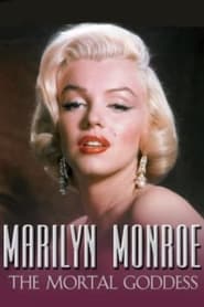 Marilyn Monroe The Mortal Goddess' Poster