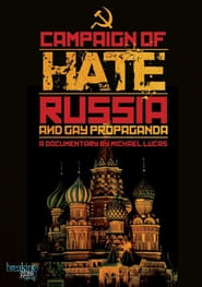 Campaign of Hate Russia and Gay Propaganda' Poster