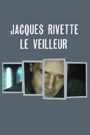 Jacques Rivette the Watchman' Poster