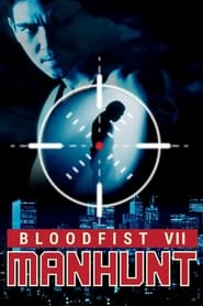 Bloodfist VII Manhunt' Poster
