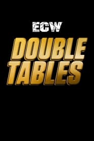 ECW Double Tables' Poster