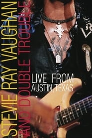Stevie Ray Vaughan  Live from Austin Texas