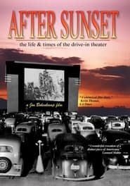 After Sunset The Life  Times of the DriveIn Theater' Poster