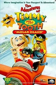 The Adventures of Timmy the Tooth Molar Island' Poster