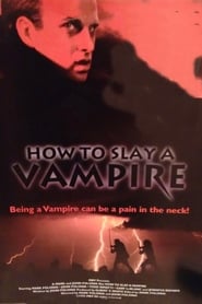 How to Slay a Vampire' Poster