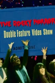 The Rocky Horror Double Feature Video Show' Poster