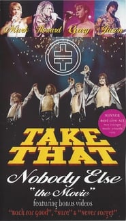 Take That Nobody Else  The Movie' Poster