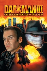Streaming sources forDarkman III Die Darkman Die