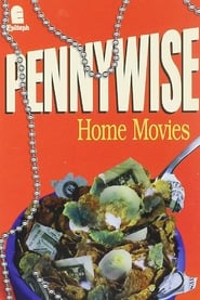 Pennywise Home Movies' Poster