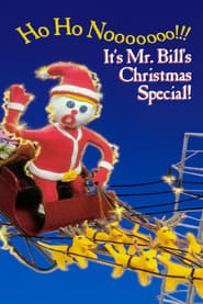 Ho Ho Nooooooo Its Mr Bills Christmas Special' Poster