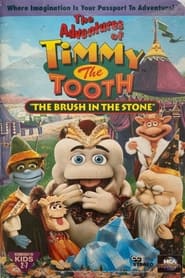 The Adventures of Timmy the Tooth The Brush in the Stone' Poster