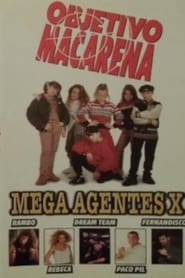 Objetivo Macarena Mega agente X' Poster