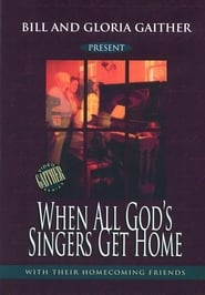 When All Gods Singers Get Home' Poster