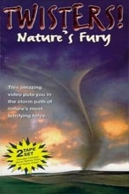 Streaming sources forTwisters Natures Fury