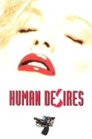 Human Desires' Poster