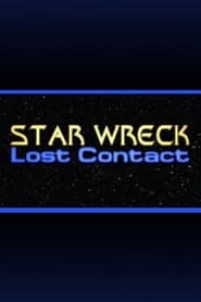 Star Wreck V Lost Contact' Poster