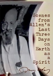 Scenes from Allens Last Three Days on Earth as a Spirit' Poster