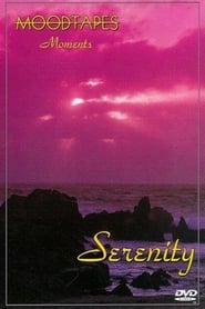 Moodtapes Moments  Serenity' Poster