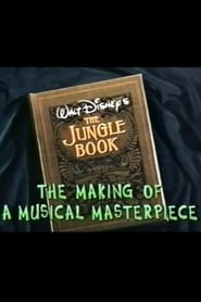 Walt Disneys The Jungle Book The Making of a Musical Masterpiece' Poster