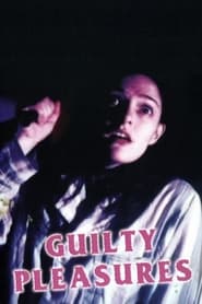Guilty Pleasures' Poster
