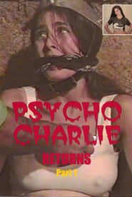 Psycho Charlie Returns Part 1' Poster