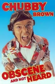 Roy Chubby Brown Obscene and Not Heard' Poster