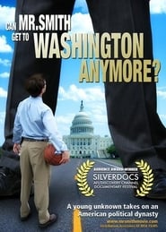 Can Mr Smith Get to Washington Anymore' Poster