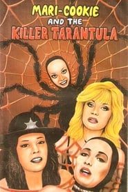 MariCookie and the Killer Tarantula' Poster