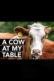 A Cow at My Table' Poster