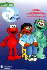 Sesame Street A Is for Asthma
