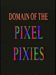 Domain of the Pixel Pixies' Poster