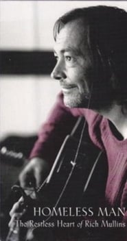 Homeless Man The Restless Heart of Rich Mullins' Poster