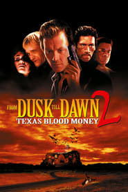 Streaming sources forFrom Dusk Till Dawn 2 Texas Blood Money