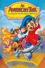 An American Tail The Mystery of the Night Monster