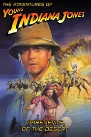 The Adventures of Young Indiana Jones Daredevils of the Desert' Poster