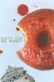 Dirty Cop No Donut' Poster