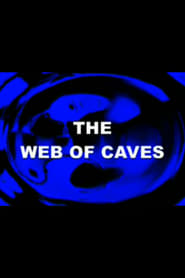 The Web of Caves' Poster