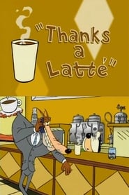 Thanks a Latte' Poster