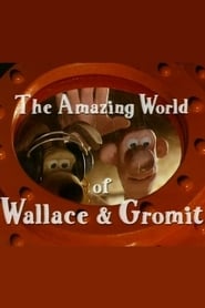 The Amazing World of Wallace  Gromit
