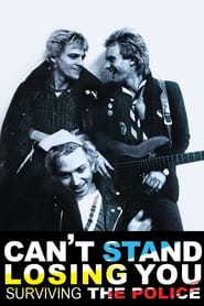 Cant Stand Losing You Surviving The Police' Poster