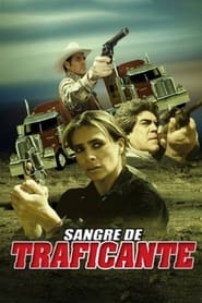 Sangre de traficante' Poster