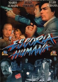 Escoria Humana' Poster