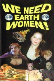 We Need Earth Women' Poster